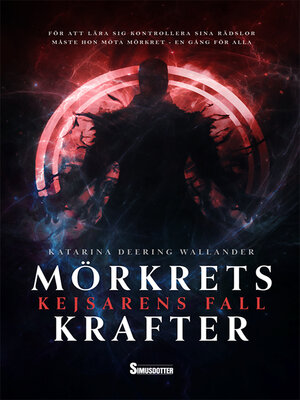 cover image of Mörkrets Krafter--Kejsarens Fall